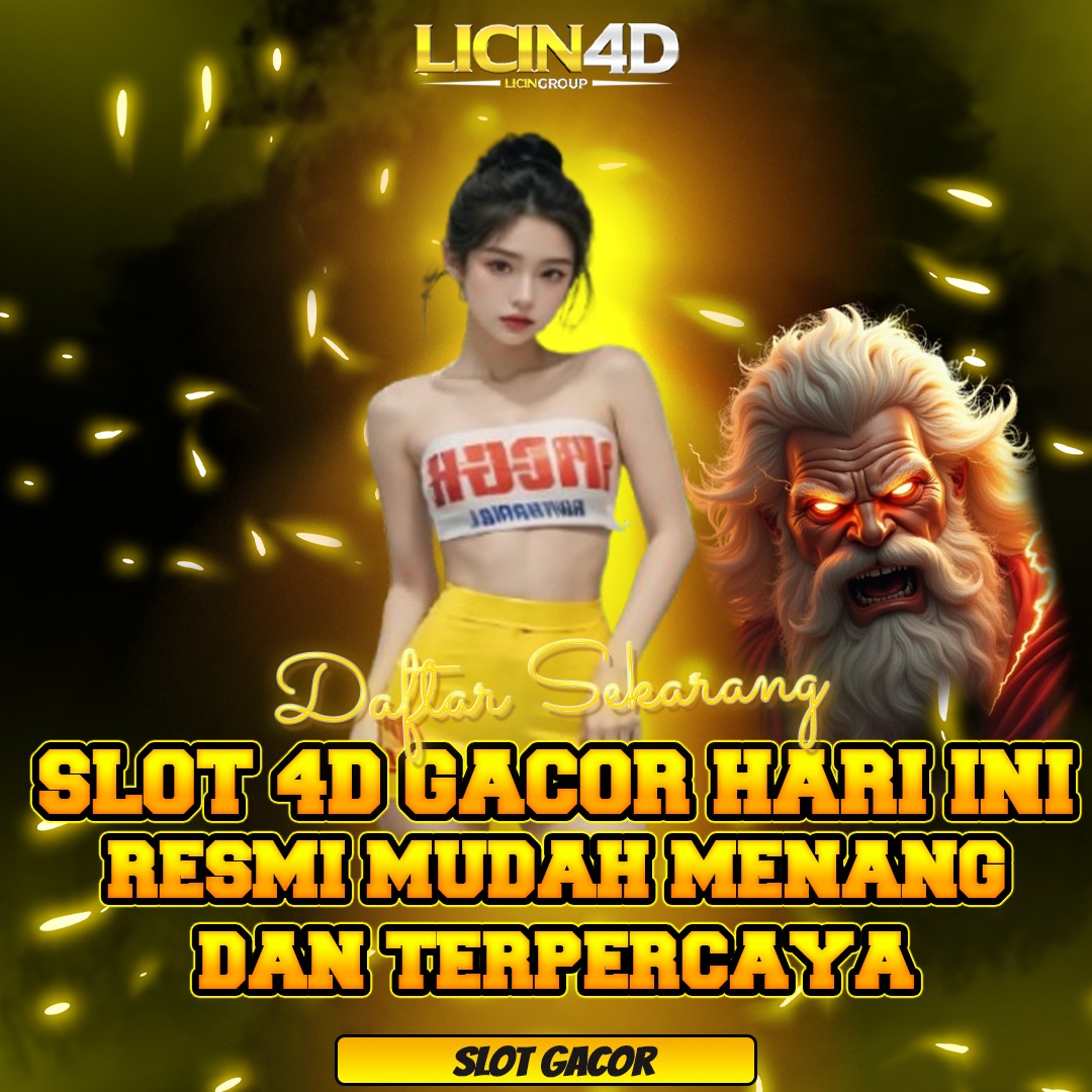 Licin4d ☝🏻 Link Slot Gacor Hari Ini Daftar Slot 4d Terpercaya